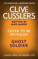 Clive Cusslerâ€™S Ghost Soldier