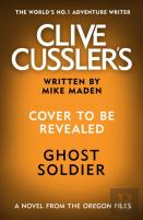 Clive Cussler'S Ghost Soldier