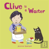 Clive Is A Waiter