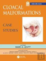 Cloacal Malformations: Case Studies