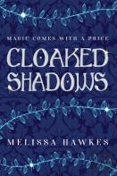 Cloaked Shadows