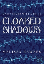 Cloaked Shadows