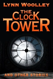 Clock Tower And Other Stories