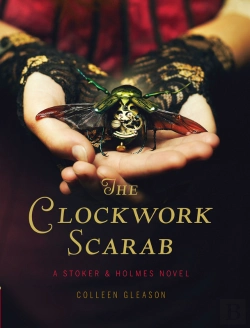 Bertrand.pt - Clockwork Scarab: A Stoker & Holmes Novel