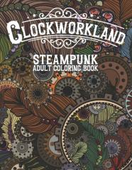 Clockworkland Steampunk Adult Coloring Book