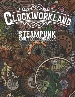 Bertrand.pt - Clockworkland Steampunk Adult Coloring Book