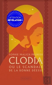 Clodia Ou Le Scandale De La Bonne Déesse