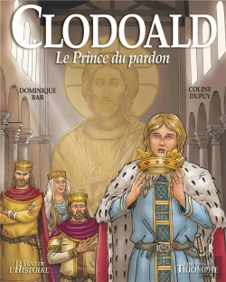 Bertrand.pt - Clodoald, Le Prince Du Pardon