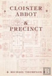 Cloister, Abbot And Precinct