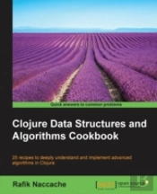 Clojure Data Structures And Algorithms Cookbook