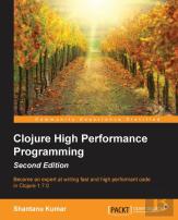 Clojure High Performance Programming