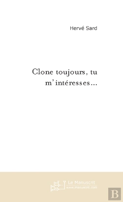 Bertrand.pt - Clone Toujours, Tu M'Interesses...