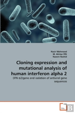 Bertrand.pt - Cloning Expression And Mutational Analysis Of Human Interferon Alpha 2