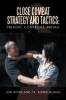 Close Combat Strategy And Tactics