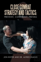 Close Combat Strategy And Tactics