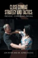 Close Combat Strategy And Tactics