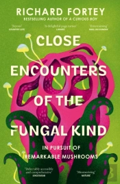 Close Encounters Of The Fungal Kind