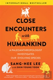 Close Encounters With Humankind