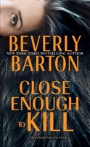 Close Enough To Kill