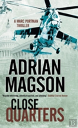 Bertrand.pt - Close Quarters: A Thriller Set In Washington Dc And The Ukraine