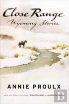 Close Range: Wyoming Stories