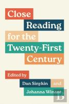 Close Reading For The Twenty-First Century
