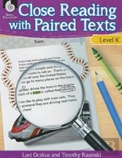 Close Reading With Paired Texts Level K