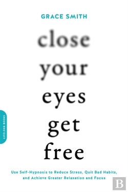 Bertrand.pt - Close Your Eyes, Get Free