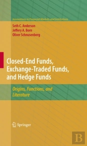 Closed-End Funds, Exchange-Traded Funds, And Hedge Funds