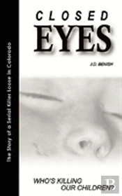 Closed Eyes-Who'S Killing Our Children