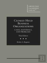 Closely Held Business Organizations