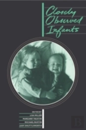 Closely Observed Infants