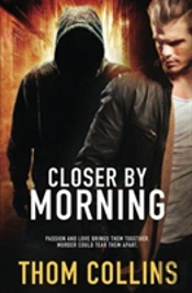Closer By Morning