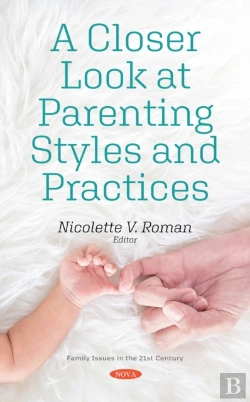 Bertrand.pt - Closer Look At Parenting Styles And Practices