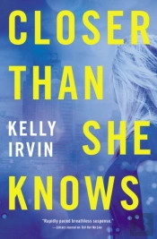 Closer Than She Knows