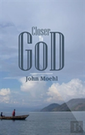 Closer To God