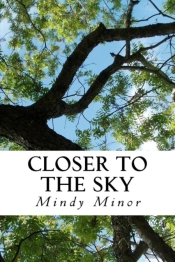 Closer To The Sky