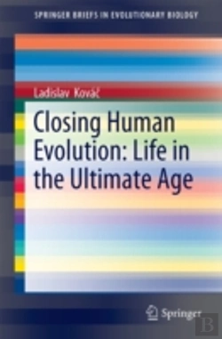 Bertrand.pt - Closing Human Evolution: Life In The Ultimate Age