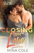 Closing On Love (Oak Springs Book 1)