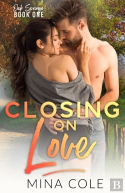 Bertrand.pt - Closing On Love (Oak Springs Book 1)