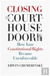 Closing The Courthouse Door