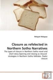 Closure As Refelected In Northern Sotho Narratives