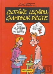 Clotaire Legnidu, Glandeur D'Élite