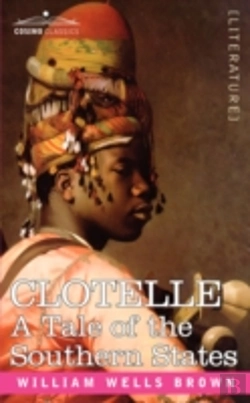 Bertrand.pt - Clotelle Or A Tale Of Southern States