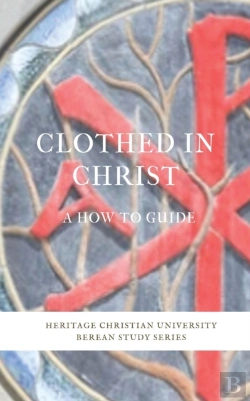 Bertrand.pt - Clothed In Christ: A How-To Guide