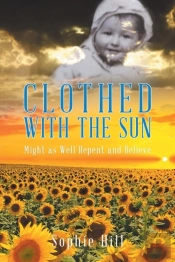 Clothed With The Sun: Might As Well Repe
