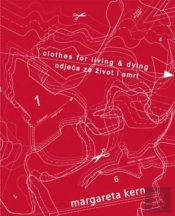Clothes For Living And Dying