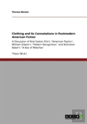 Clothing And Its Connotations In Postmodern American Fiction