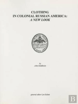 Bertrand.pt - Clothing In Colonial Russian America - A New Look