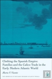 Clothing The Spanish Empire